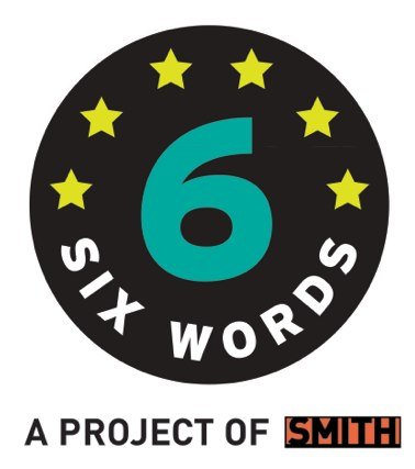 six word memoirs logo Smith Project